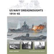 US Navy Dreadnoughts 191445 by Noppen, Ryan K.; Wright, Paul, 9781782003861