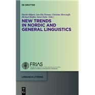 New Trends in Nordic and General Linguistics by Hilpert, Martin; Ostman, Jan-Ola; Mertzlufft, Christine; Riessler, Michael; Duke, Janet, 9783110343861