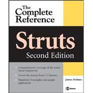 Struts: The Complete Reference, 2nd Edition by Holmes, James, 9780072263862