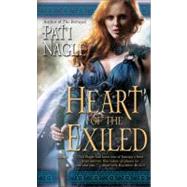 Heart of the Exiled by Nagle, Pati, 9780345503862