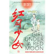 Girl Under a Red Moon by Chen, Da, 9781338263862