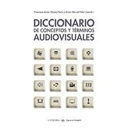 Diccionario de conceptos y terminos audiovisuales by Francisco Javier Gomez-Tarin; Jose Javier Marzal, 9788437633862