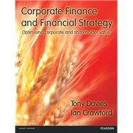Corporate Finance & Financial Strategy by Davies, Tony; Crawford, Ian, 9780273773863