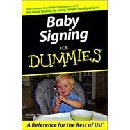 Baby Signing For Dummies by Watson, Jennifer, 9780471773863