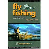 Rocky Mountain Fly Fishing by Cook, Steve, 9780967173863