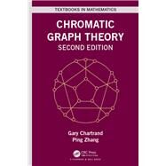 Chromatic Graph Theory by Chartrand, Gary; Zhang, Ping, 9781138343863