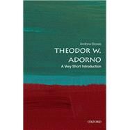 Theodor Adorno: A Very Short Introduction by Bowie, Andrew, 9780198833864