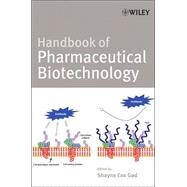 Handbook of Pharmaceutical Biotechnology by Gad, Shayne Cox, 9780471213864