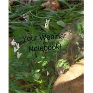 Your Webinar Notebook! by Hirose, Mary, 9781523373864
