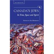 Canada's Jews by Robinson, Ira, 9781934843864