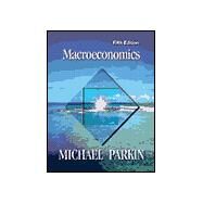 Economics : Macroeconomics by Parkin, Michael, 9780201473865