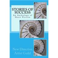 Stories of Success by Perkins, Roosevelt, Jr.; Smith, Robert; Perkins, Briyonda M.; Tatum, Chris; Howerton, Rodriquez, 9781508683865