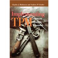Implementing TPM by Robinson, Charles J.; Ginder, Andrew P., 9781563273865