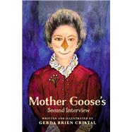 Mother Goose's Second Interview by Cristal, Gerda Brien, 9798350923865