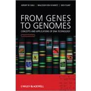 From Genes to Genomes Concepts and Applications of DNA Technology by Dale, Jeremy W.; von Schantz, Malcolm; Plant, Nicholas, 9780470683866