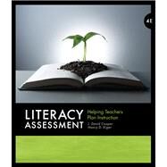 Literacy Assessment Helping Teachers Plan Instruction by Cooper, J. David; Kiger, Nancy D., 9780495813866