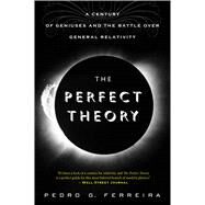 The Perfect Theory by Ferreira, Pedro G., 9780544483866