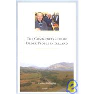 The Community Life of Older People in Ireland by Gallagher, Carmel, 9783039113866