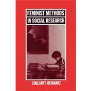 Feminist Methods in Social Research by Reinharz, Shulamit; Davidman, Lynn, 9780195073867