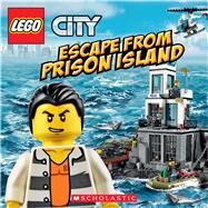 Escape from Prison Island (LEGO City: 8x8) by Bright, J.E.; Lee, Paul, 9780545913867