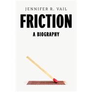 Friction by Jennifer R. Vail, 9780674303867