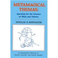 Metamagical Themas by Douglas R Hofstadter, 9780786723867