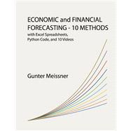 Forecasting - 10 Methods by Meissner, Gunter, 9781098333867