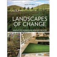 Landscapes of Change by Thoren, Roxi, 9781604693867