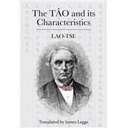 The To and Its Characteristics by Legge, James; Earnshaw, Graham, 9789888273867