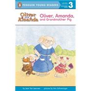 Oliver, Amanda, and Grandmother Pig by Van Leeuwen, Jean; Schweninger, Ann, 9780140373868