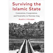 Surviving the Islamic State by Austin Knuppe, 9780231213868