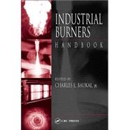 Industrial Burners Handbook by Baukal, Jr.; Charles E., 9780849313868