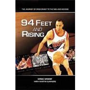 94 Feet and Rising: The Journey of Greg Grant to the Nba and Beyond by Grant, Greg; Sumners, Martin, 9781441543868