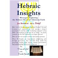 Hebraic Insights by Brusherd, Yosef, 9781508653868