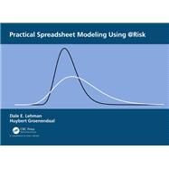 Practical Spreadsheet Modeling Using @risk by Lehman, Dale; Groenendaal, Huybert, 9780367173869