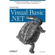 Learning Visual Basic .Net by Liberty, Jesse, 9780596003869