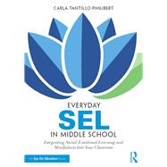 Everyday Sel in Middle School by Philibert, Carla Tantillo, 9781138903869