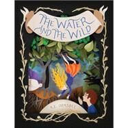 The Water and the Wild by Ormsbee, K.E.; Mora, Elsa, 9781452113869