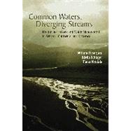 Common Waters, Diverging Streams by Blomquist, William A.; Schlager, Edella; Heikkila, Tanya, 9781891853869