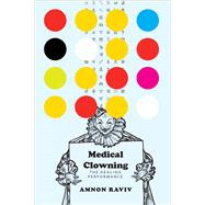 Medical Clowning by Raviv, Amnon, 9780857423870