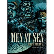 Men at Sea by Rebs, Riff; Joe, Johnson, 9781682473870