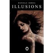 Illusions by Serra, Daniele, 9781934543870