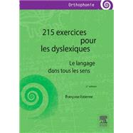 215 exercices pour les dyslexiques by Franoise Estienne, 9782294743870