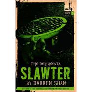 The Demonata #3: Slawter by Shan, Darren, 9780316013871