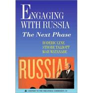 Engaging with Russia by Talbot, Strobe; Bildt, Carl; Ogura, Kazuo, 9780930503871