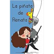 La pinata de Renata (Spanish Edition) by Dexemple, Craig Klein, 9780991203871
