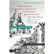 A Record of the Assembled Immortals and Gathered Perfected of the Western Hills by Bertschinger, Richard; Wu, Zhongxian, 9781848193871