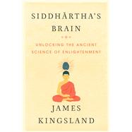 Siddhartha's Brain by Kingsland, James, 9780062403872