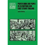 Prayer Book and People in Elizabethan and Early Stuart England by Judith Maltby, 9780521793872