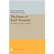 The Essays of Erich Neumann by Neumann, Erich; Nagel, Hildegard; Rolfe, Eugene; Van Heurck, Jan; Winston, Krishna, 9780691603872